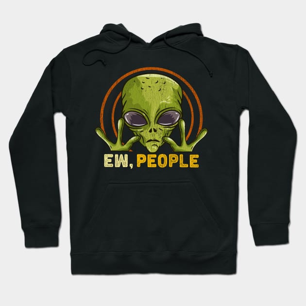 Ew People - Ufo Alien Gift Hoodie by biNutz
